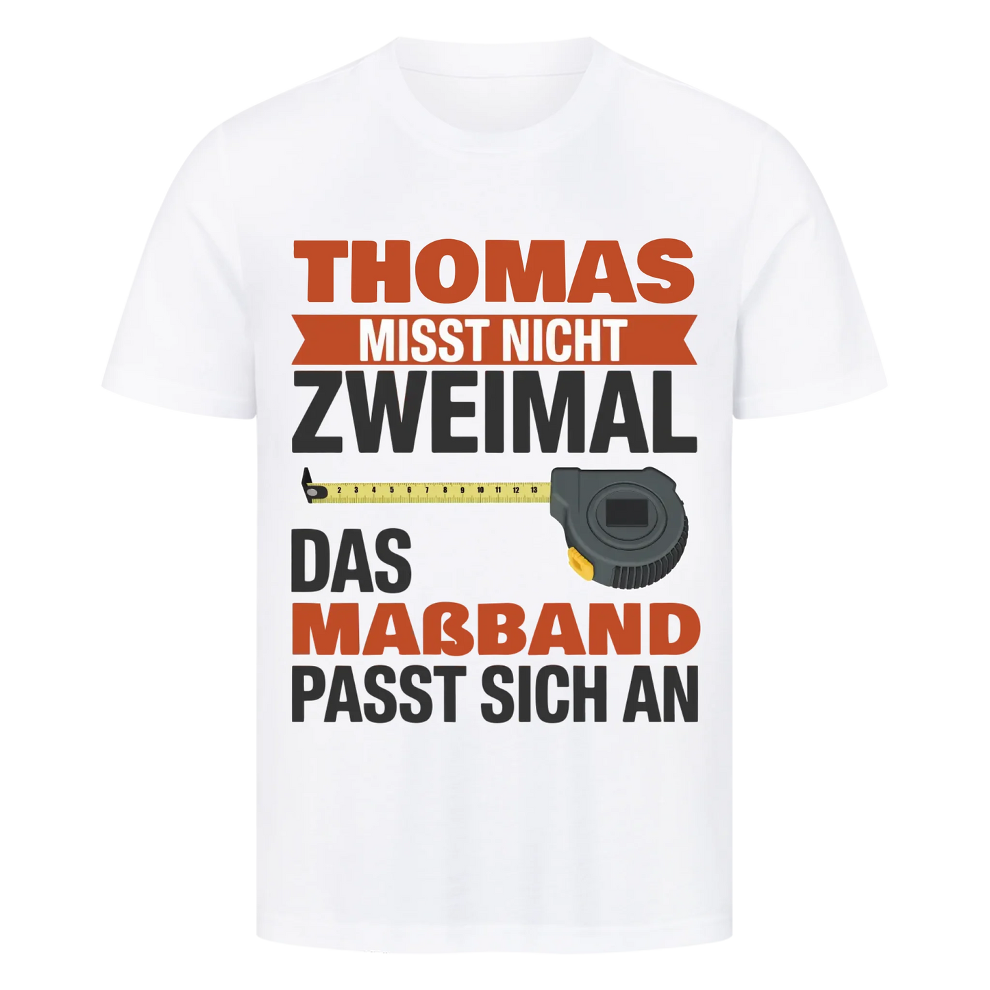 Das Maßband passt sich ann