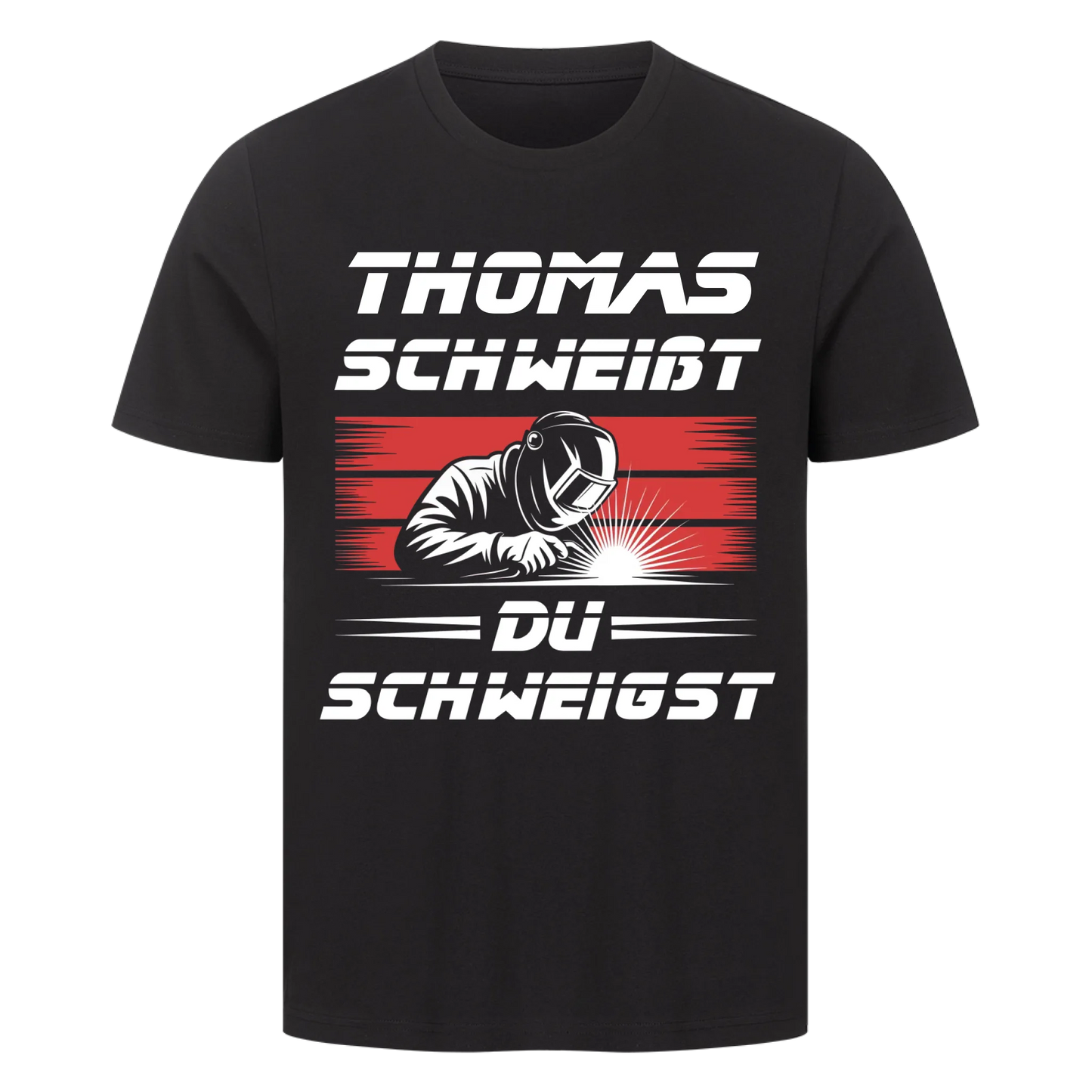 Ich schweiße du schweigst