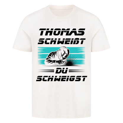 Ich schweiße du schweigst