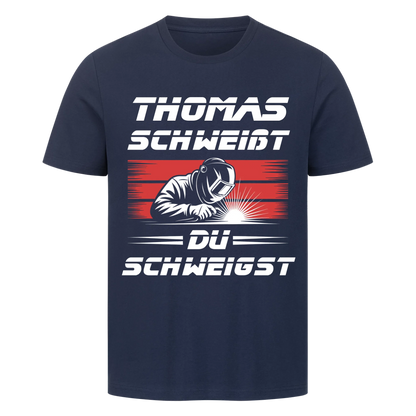 Ich schweiße du schweigst