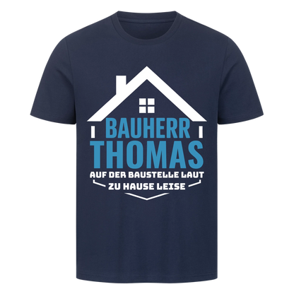 Bauherr – Draußen Chef, daheim leise