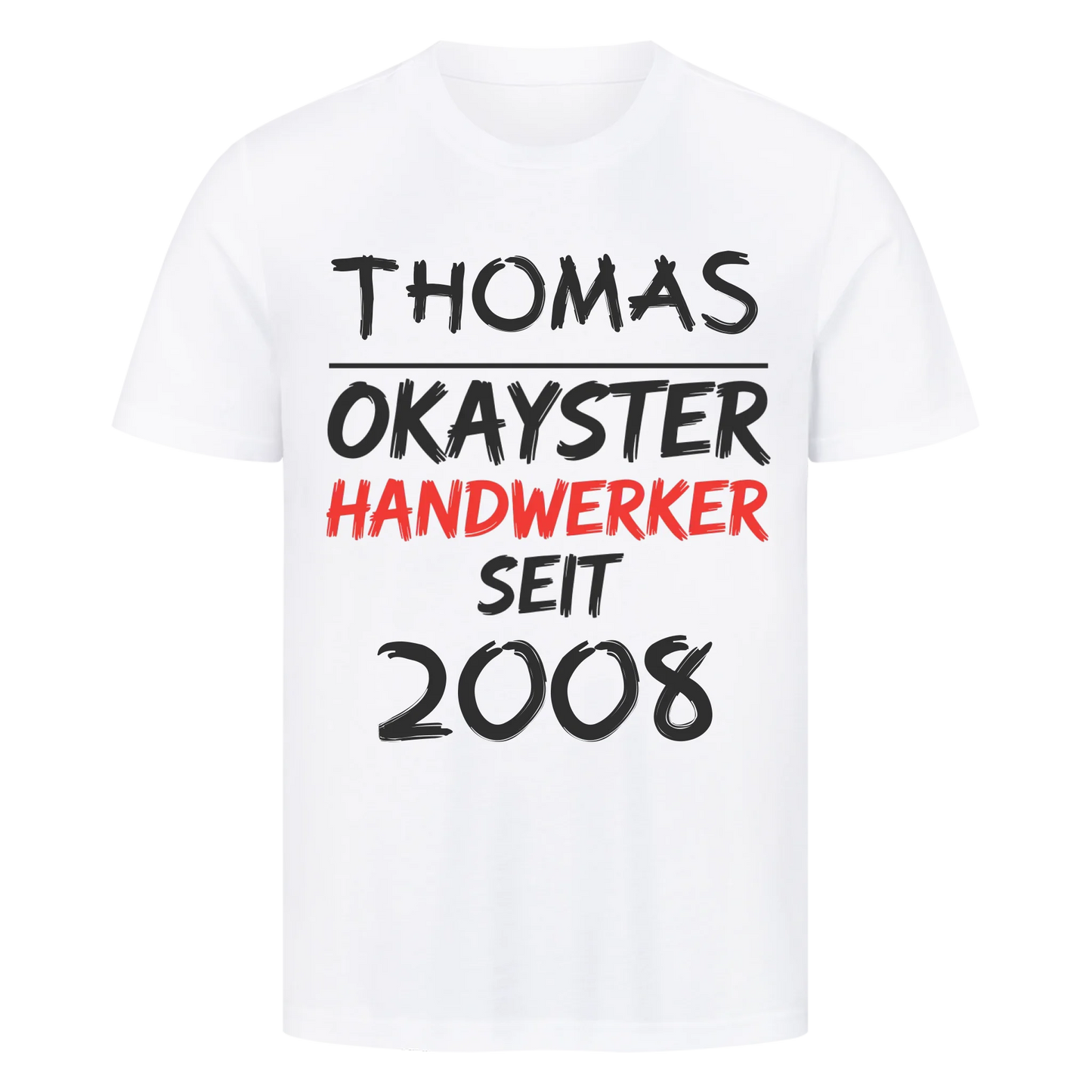 Okayster Handwerker seit