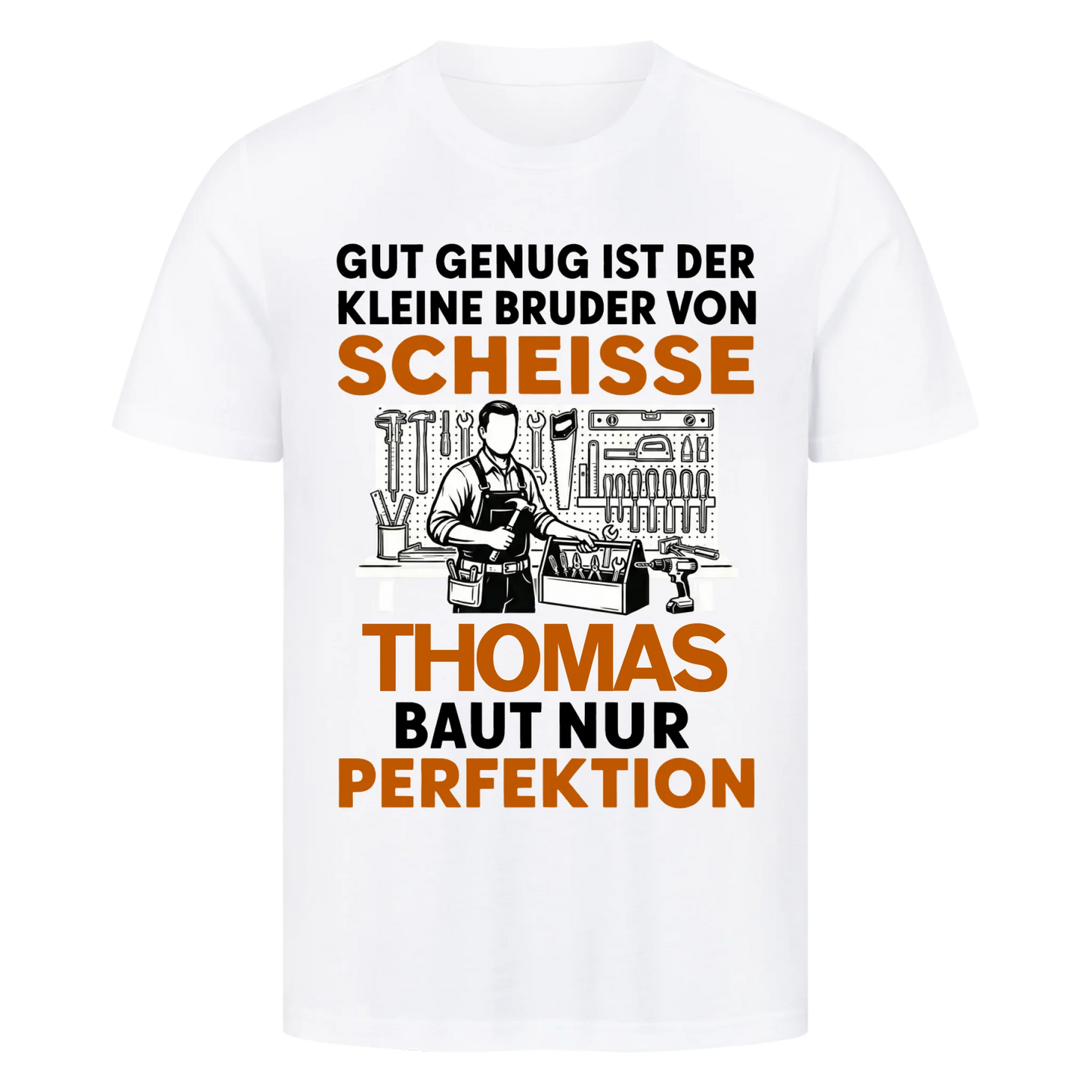 Baut nur Perfektion