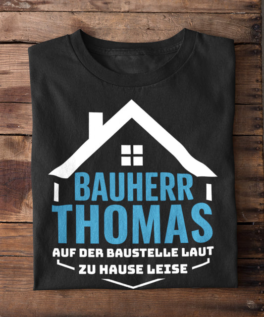 Bauherr – Draußen Chef, daheim leise