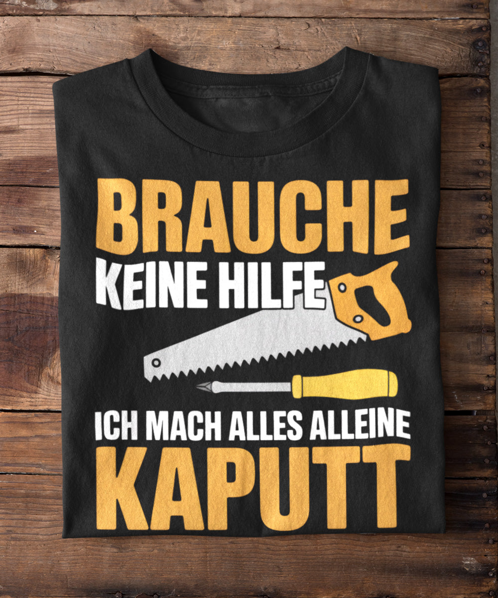 Brauch keine Hilfe