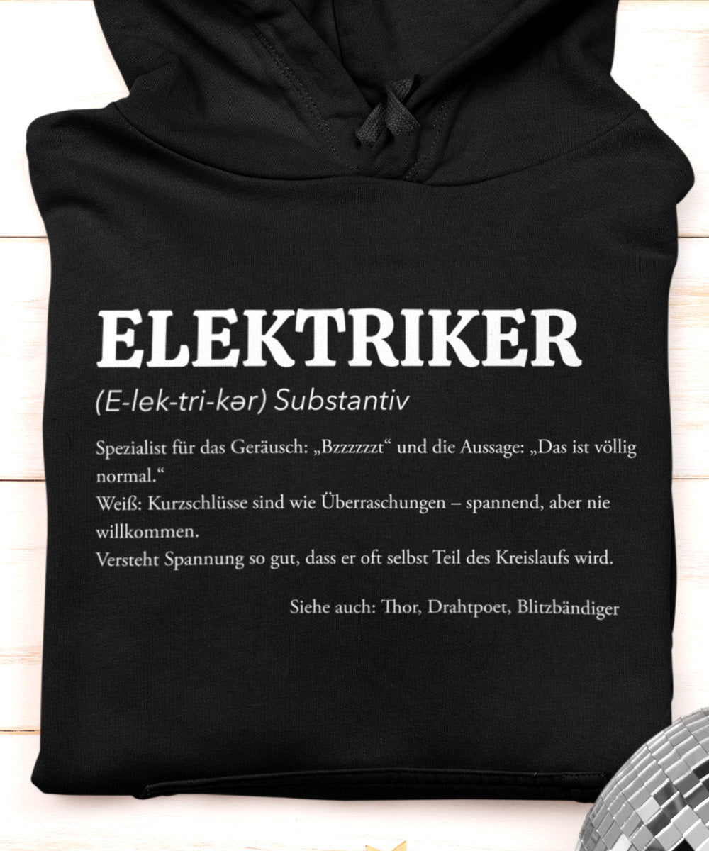 Hoodie für Elektriker – Lustige Definition für den Profi