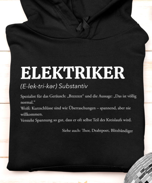 Hoodie für Elektriker – Lustige Definition für den Profi