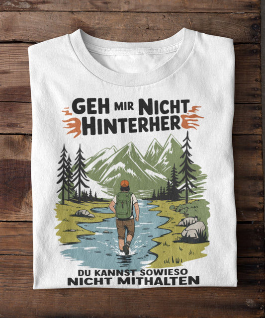Geh mir nicht hinterher