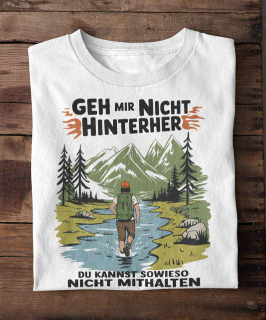 Geh mir nicht hinterher