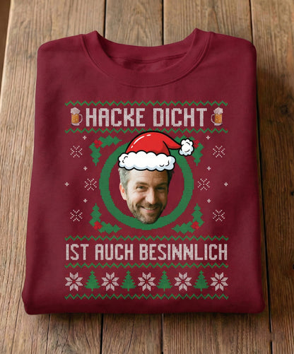 Hacke dicht ist auch besinnlich