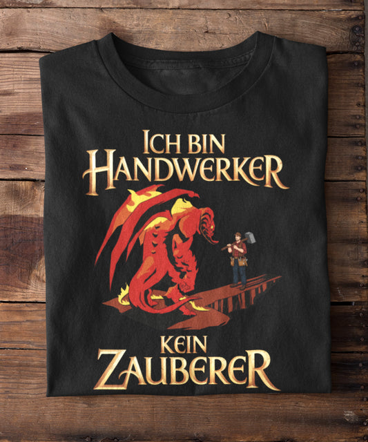 Handwerker, kein Zauberer