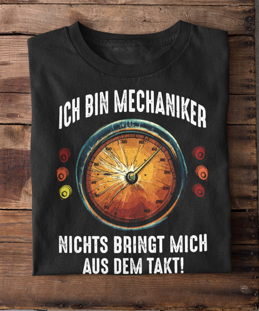 Mechaniker Humor - Nichts bringt mich aus dem Takt