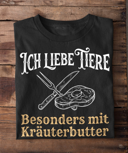 Ich liebe Tiere mit Kräuterbutter