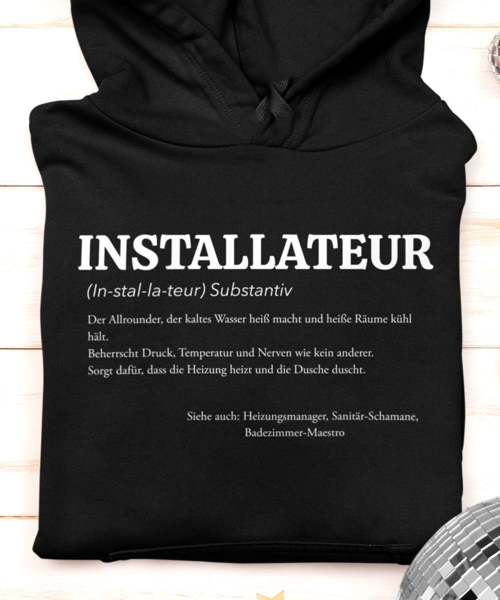 Hoodie für Installateure – Lustige Definition für den Profi