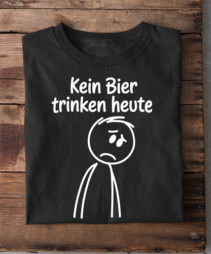 Kein Bier trinken heute