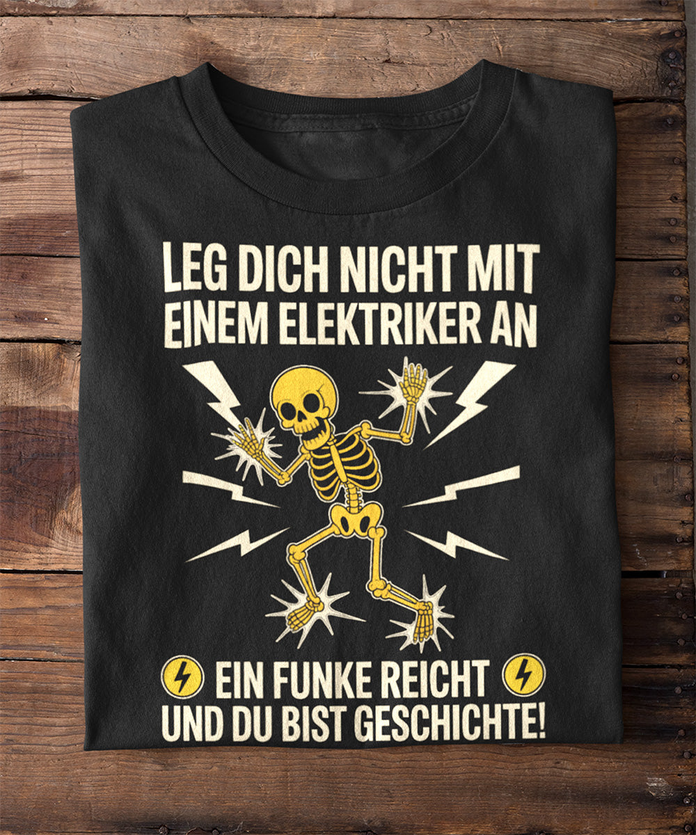 Leg dich nicht mit einem Elektriker an