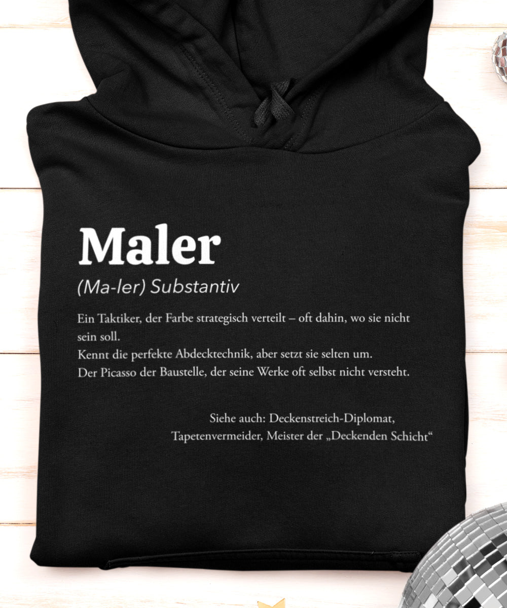 Hoodie für Maler – Kreative Definition mit Humor