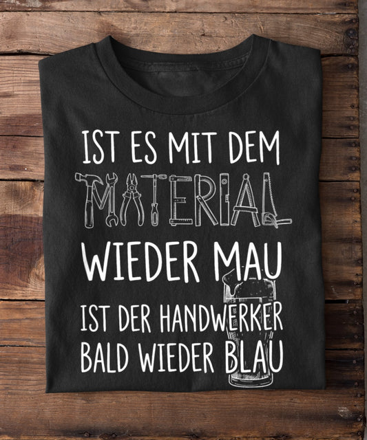 Wenn's mal wieder mau ist