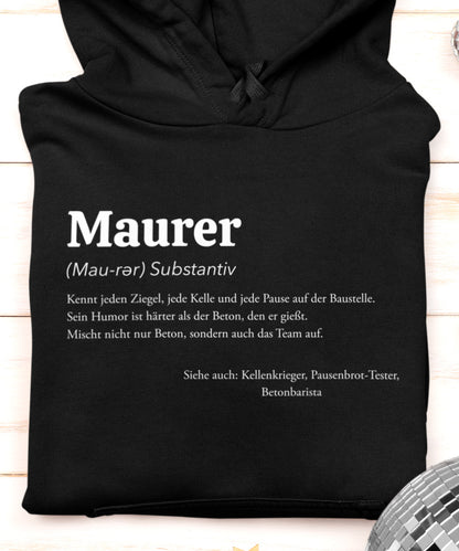 Hoodie für Maurer – Humorvolle Definition für den Alltag