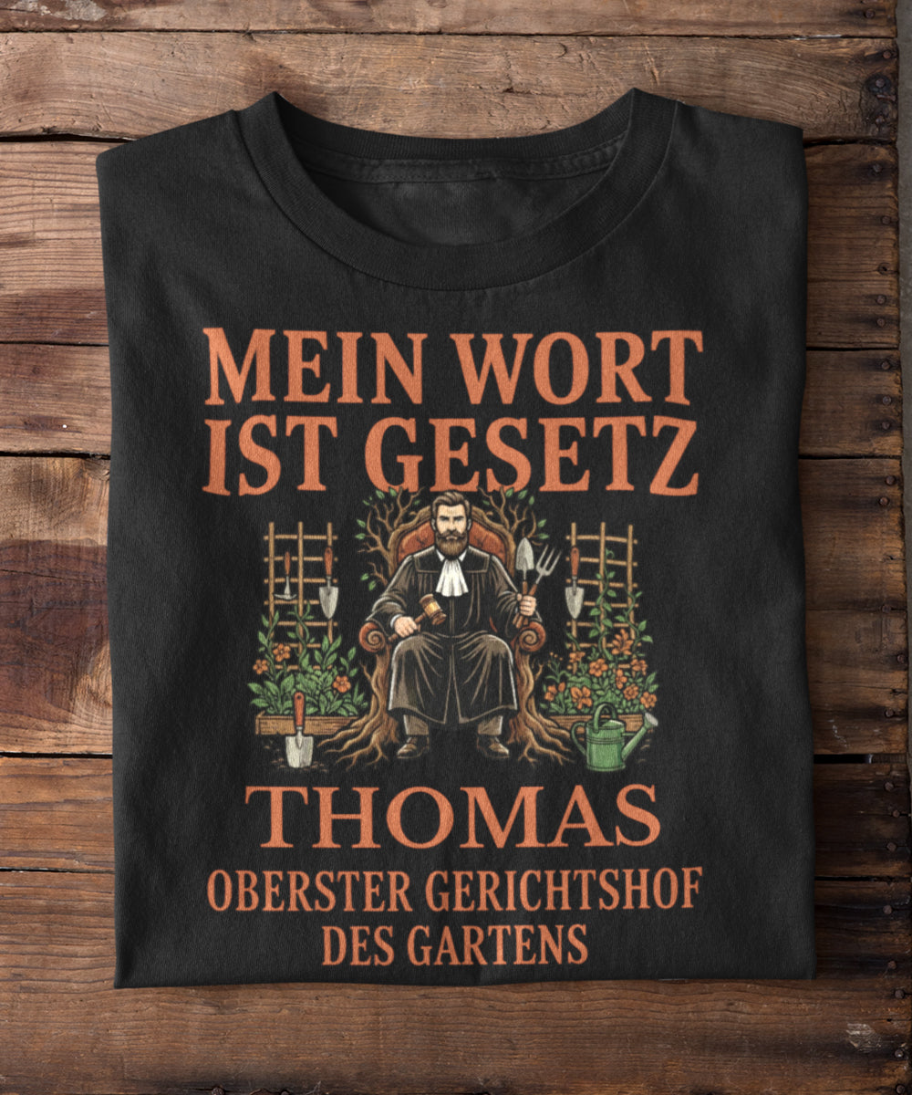 Mein Wort ist Gesetz