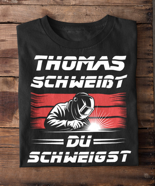 Ich schweiße du schweigst