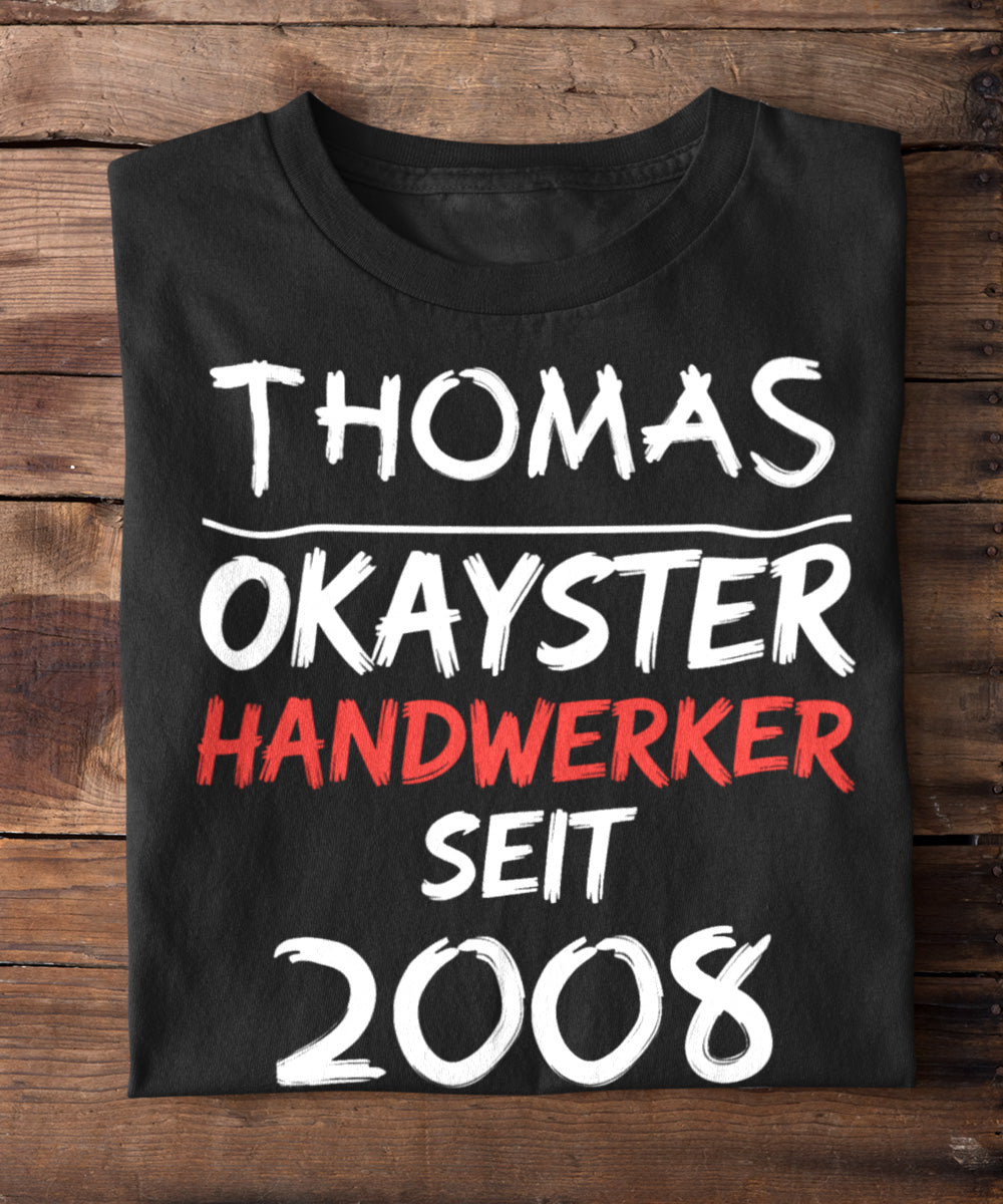 Okayster Handwerker seit