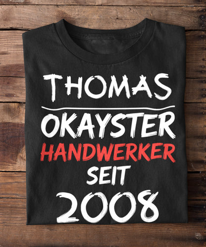 Okayster Handwerker seit