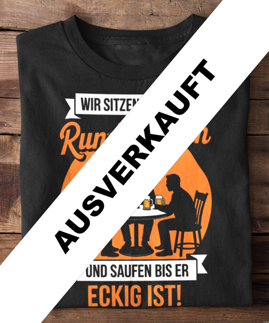 Bis der Tisch Kanten kriegt