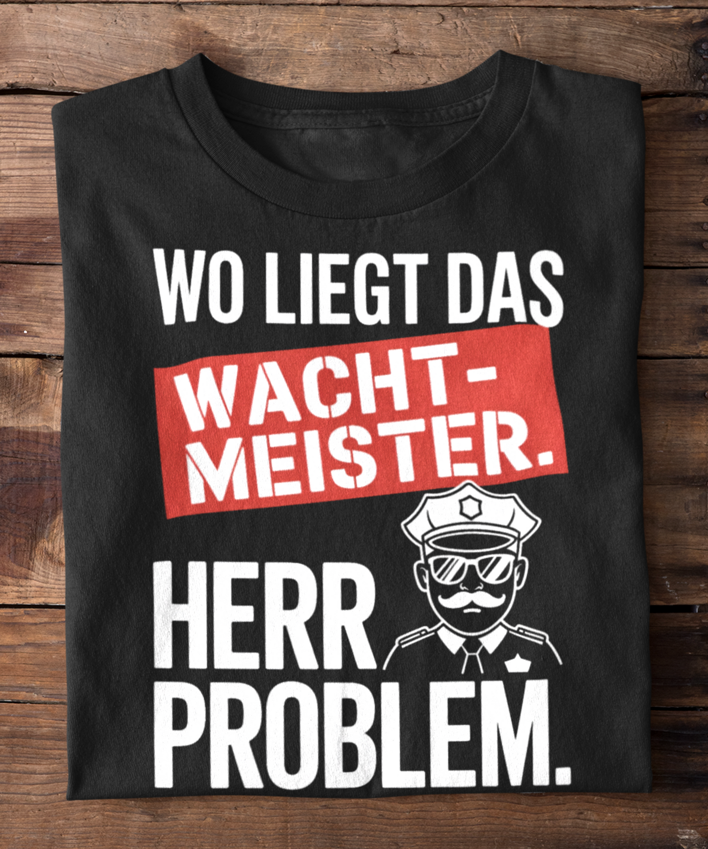 Wachtmeister Wortwitz für Partykönige